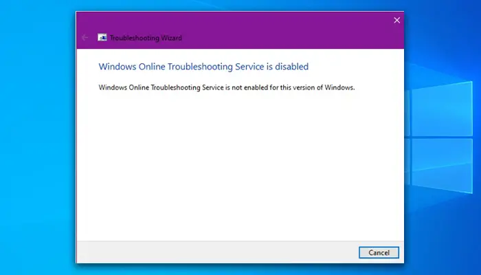 Windows Online Troubleshooting Service Is Disabled