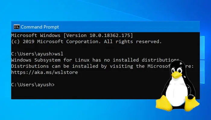Windows Subsystem For Linux has no Installed Distributions
