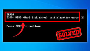 Read more about the article [Fix] 2100 Detection Error on HDD0 | A Initialization Error (100% Working)