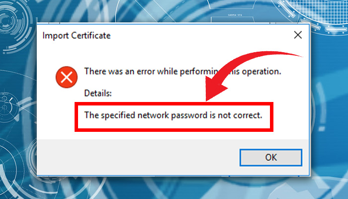 the specified network password is not correct