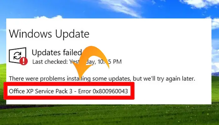 Office xp service pack 3 error 0x800960043