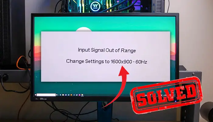 Input Signal Out of Range Change Settings