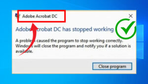 Read more about the article [Solved] Adobe Acrobat Closes After a Few Seconds (100% Working)