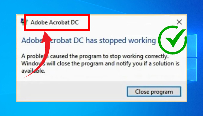 adobe acrobat closes after a few seconds