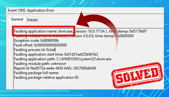 faulting application name dwm exe