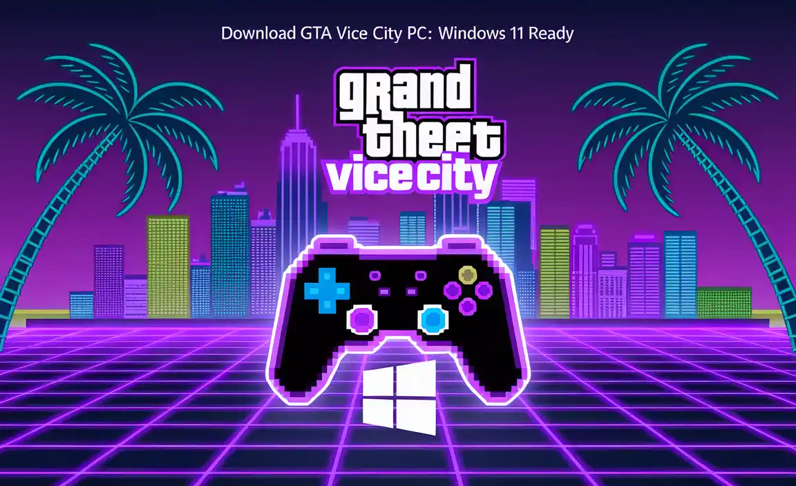 Download Gta Vice City For Pc: Windows 11 Ready