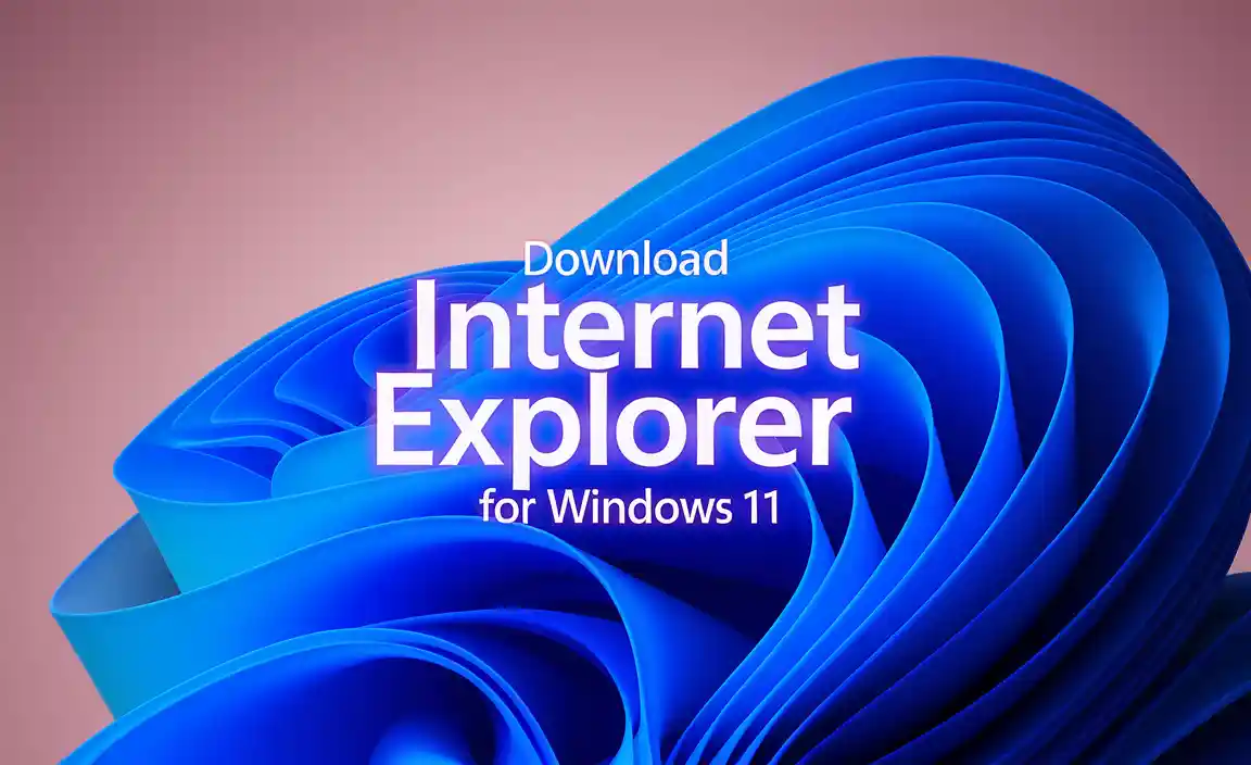 Download Internet Explorer For Windows 11