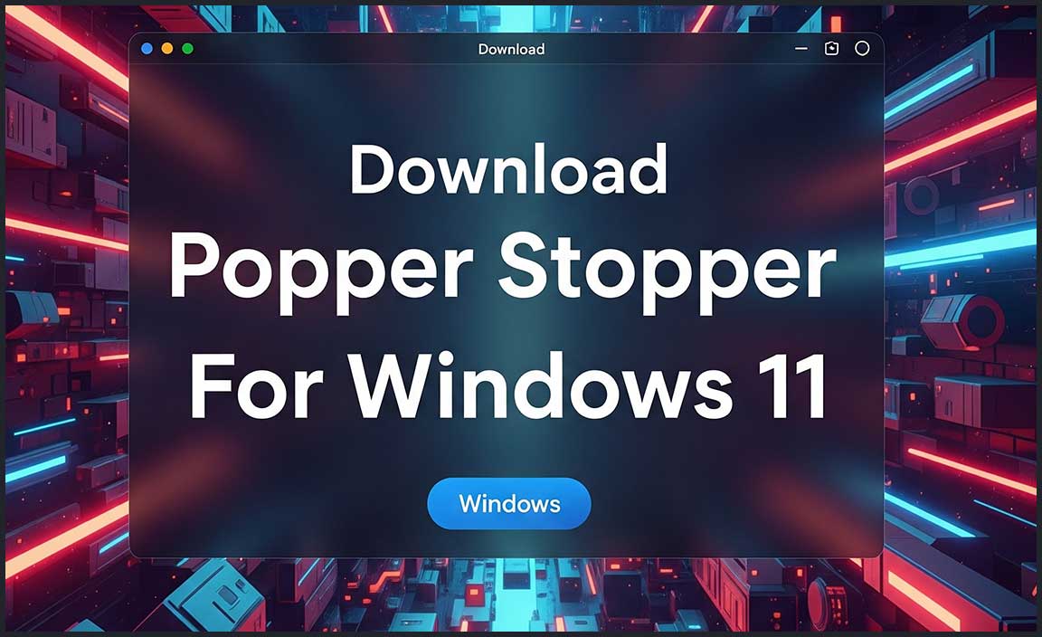 Download Popper Stopper For Windows 11