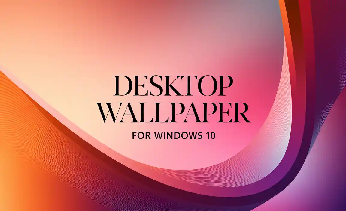 Desktop Wallpaper for Windows 10