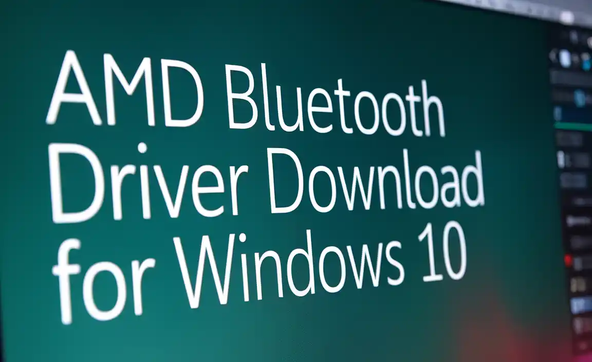 AMD Bluetooth Driver Download for Windows 10