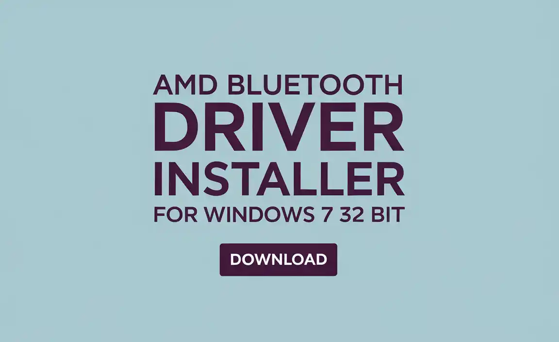 AMD Bluetooth Driver Installer for Windows 7 32 Bit