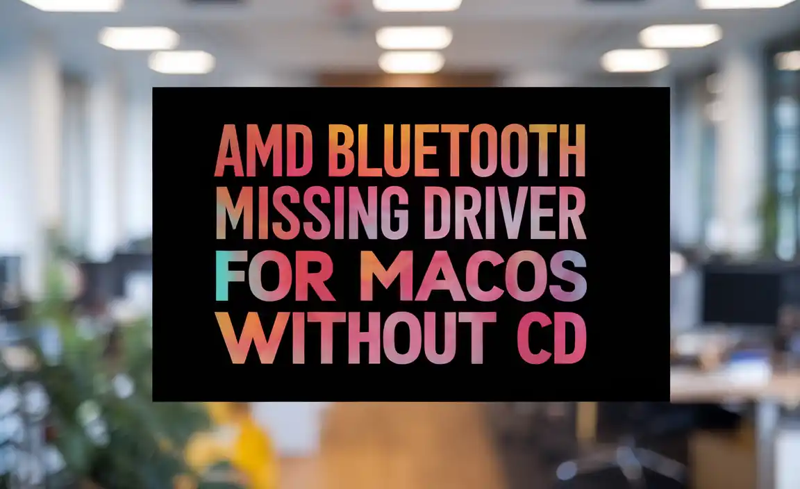 AMD Bluetooth Missing Driver for macOS Without CD