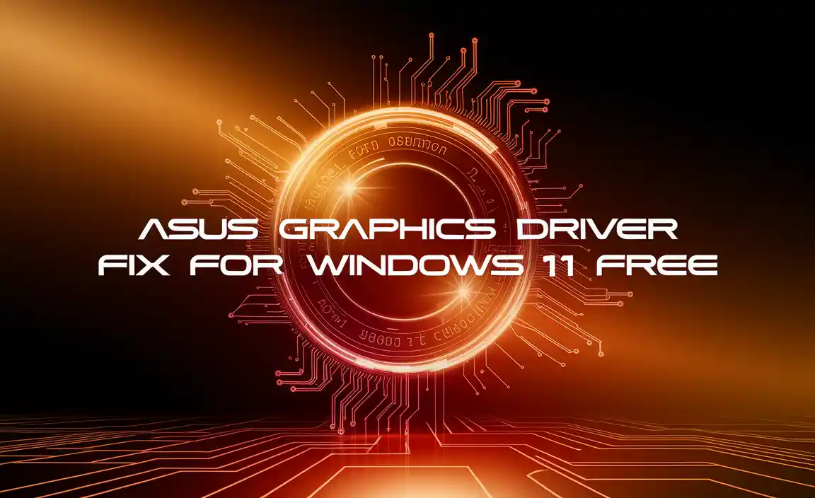 ASUS Graphics Driver Fix for Windows 11 Free