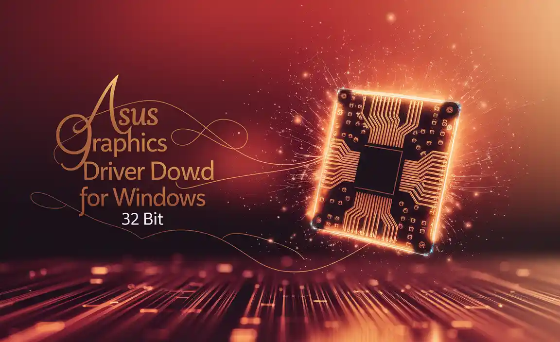 Asus Graphics Driver Download for Windows 11 32 Bit