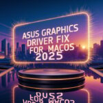 Asus Graphics Driver Fix for macOS 2025
