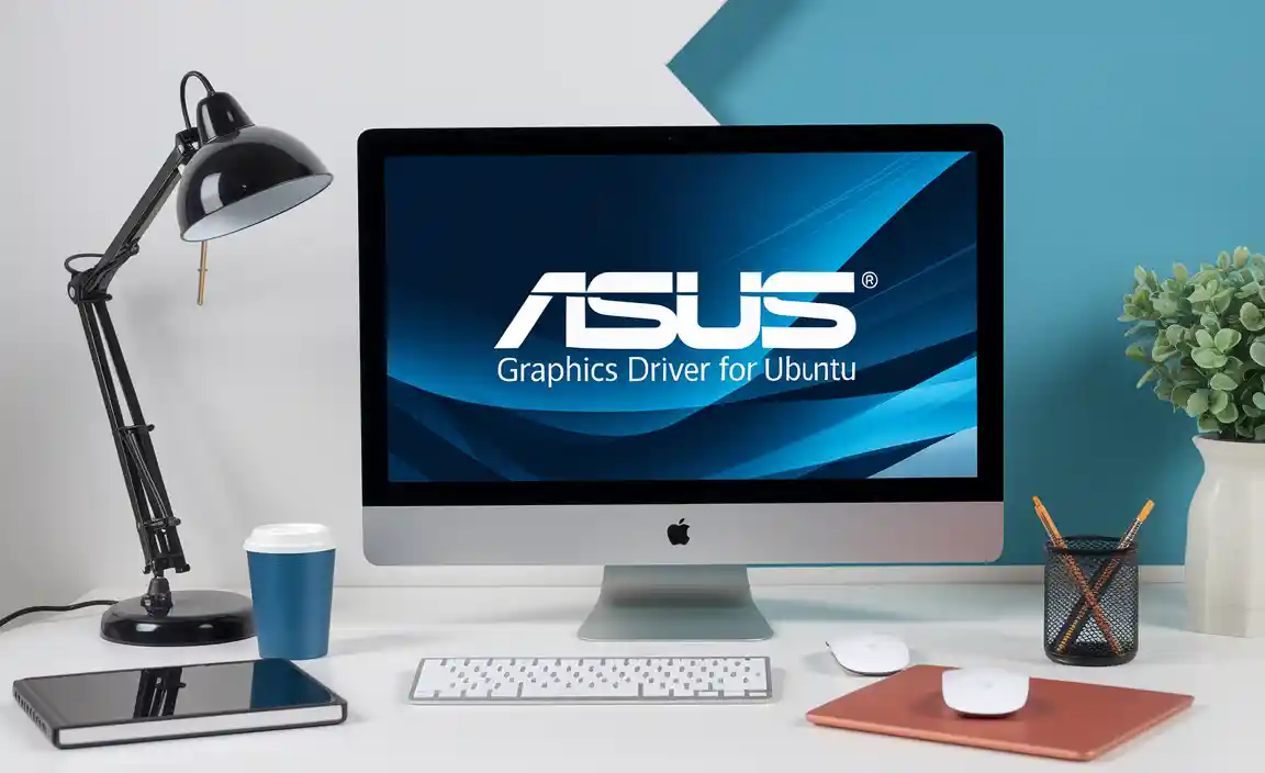 Asus Graphics Driver Setup For Ubuntu Free: A Step-By-Step Guide