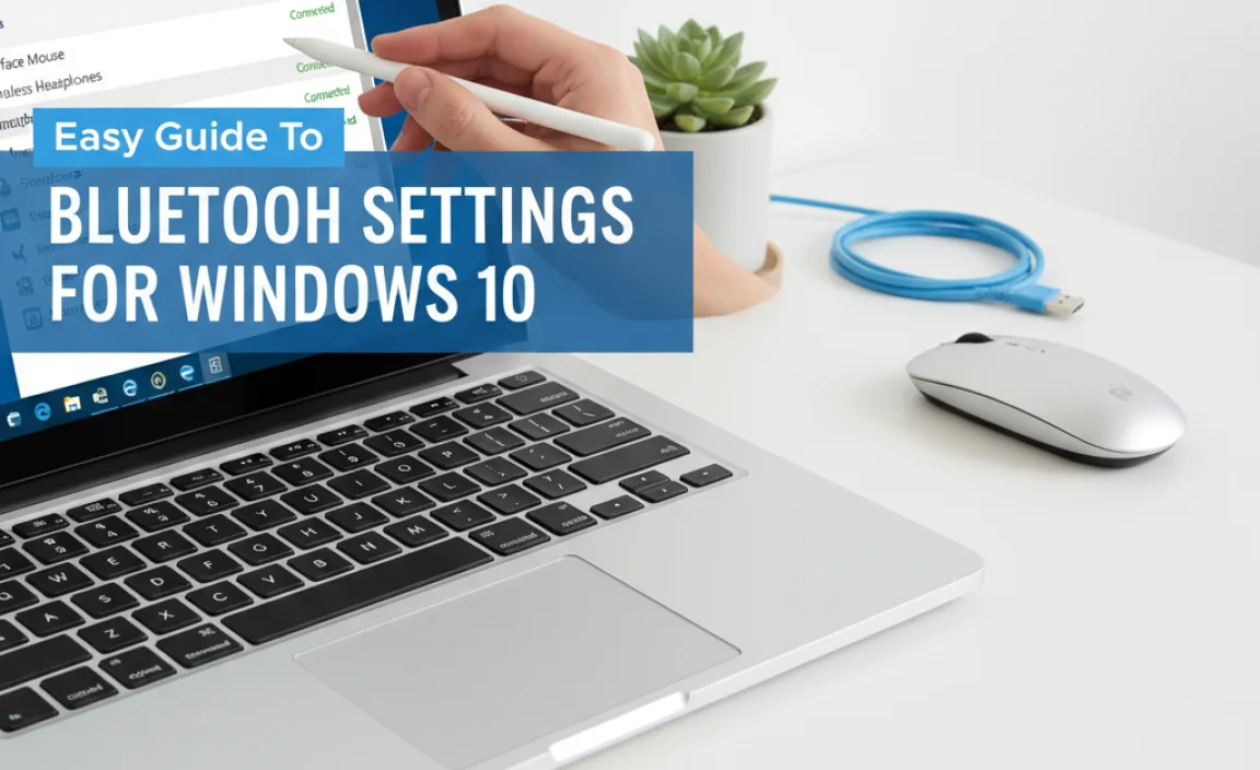 Bluetooth Settings for Windows 10