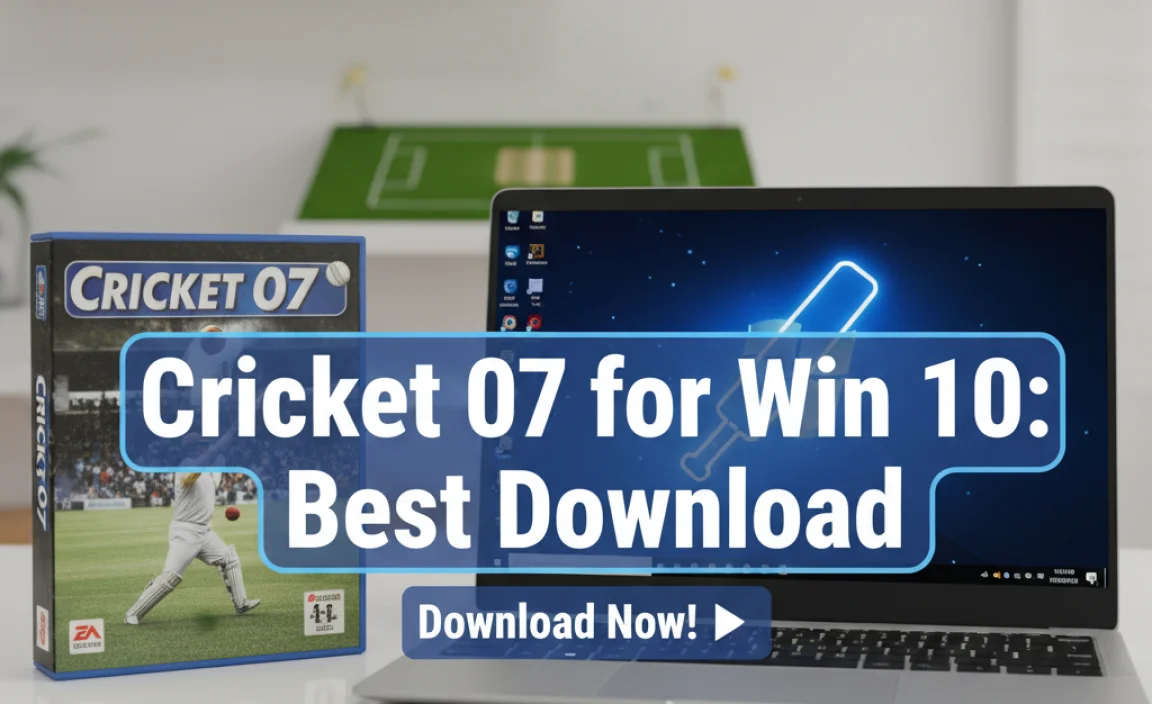 Cricket 07 for Win 10: Best Download