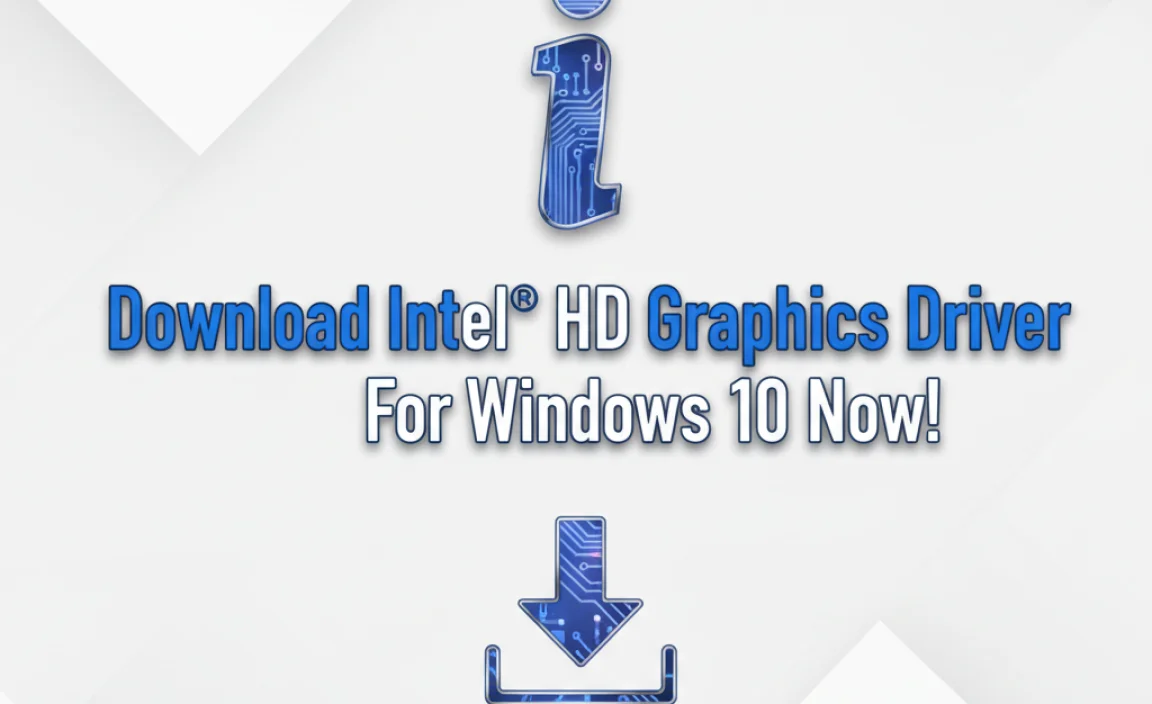 Download Intel R Hd Graphics Driver For Windows 10 Now!