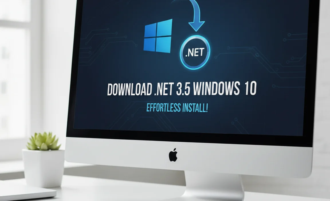 Download .NET 3.5 Windows 10: Effortless Install!