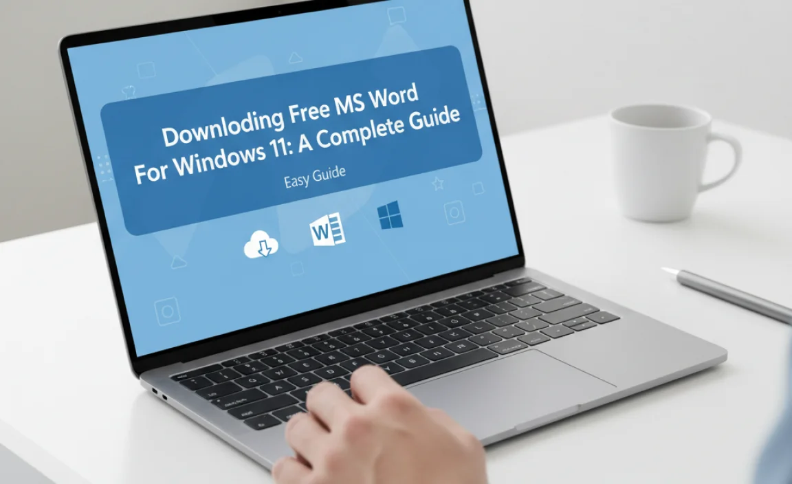 Downloading Free Ms Word For Windows 11: A Complete Guide