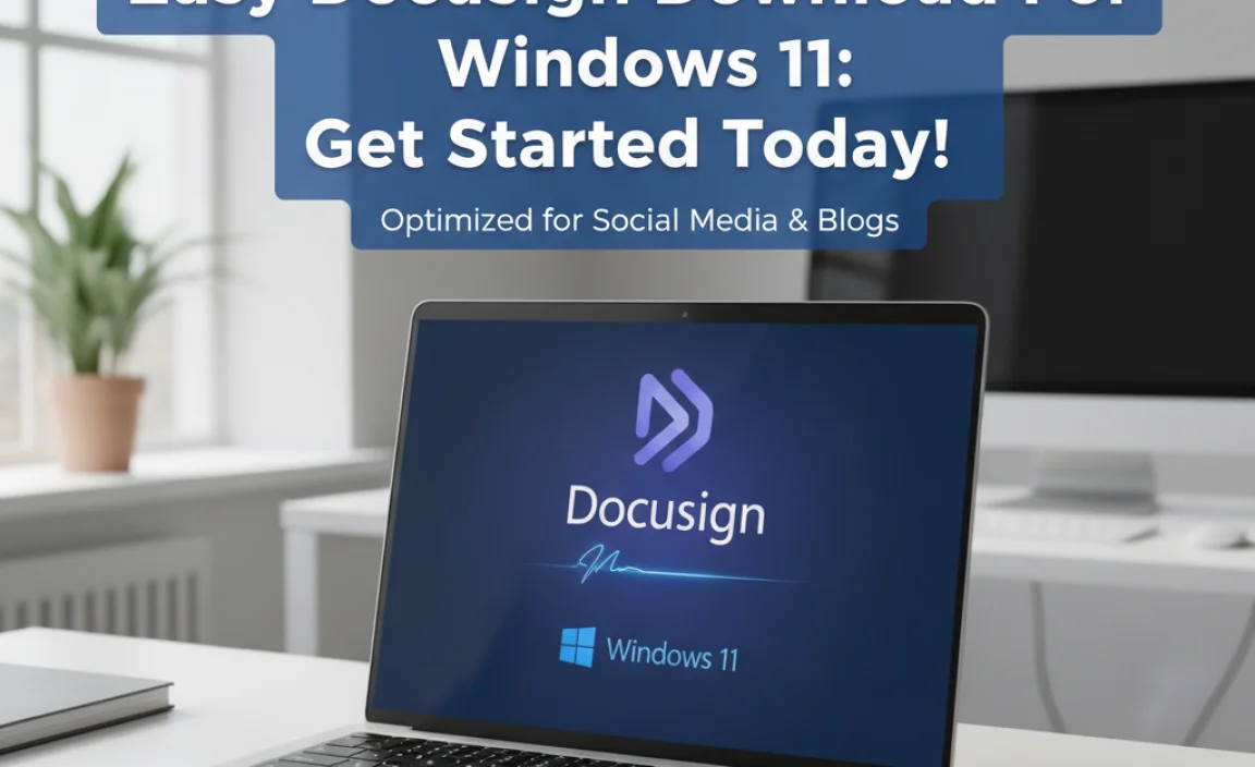 Easy Docusign Download For Windows 11: Get Started Today!