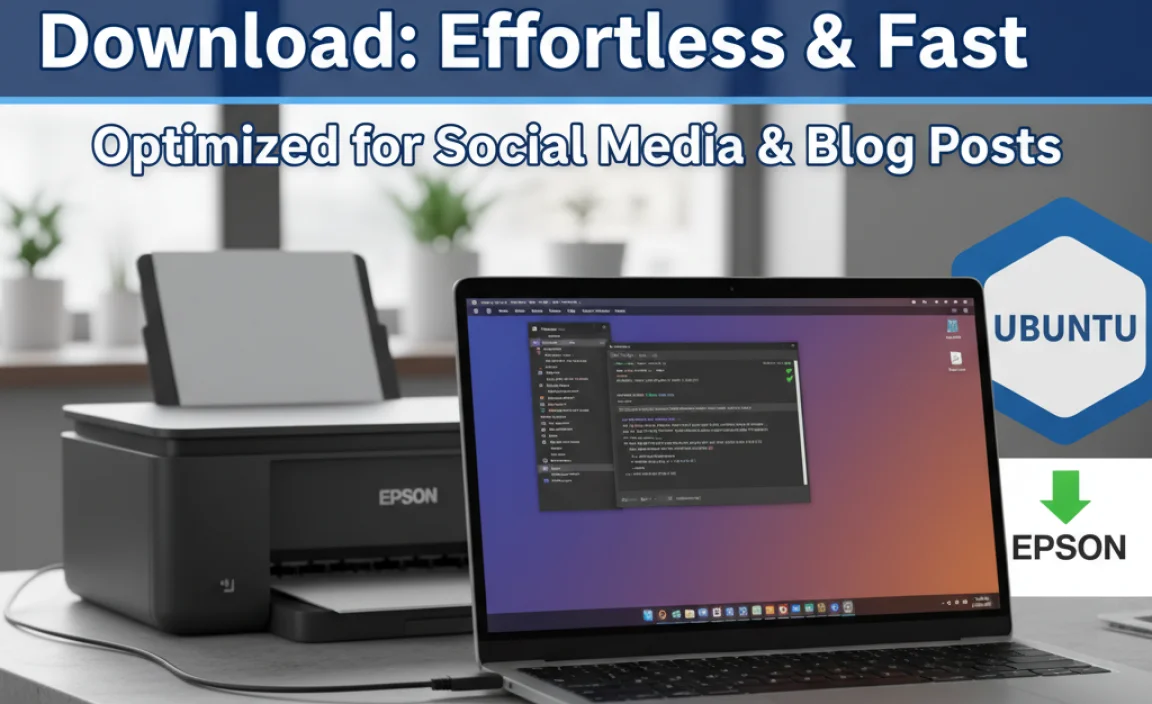 Epson Ubuntu Driver Download: Effortless & Fast