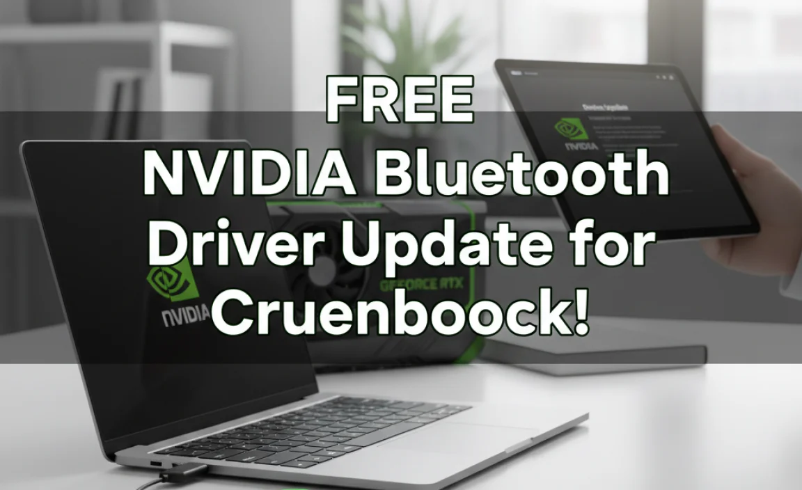 Free NVIDIA Bluetooth Driver Update for Chromebook!