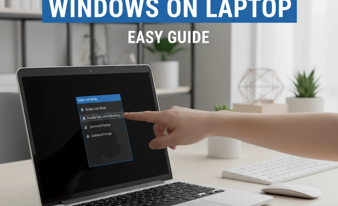 How To Use Safe Mode Windows On Laptop: Easy Guide