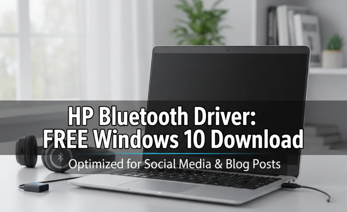 HP Bluetooth Driver: FREE Windows 10 Download