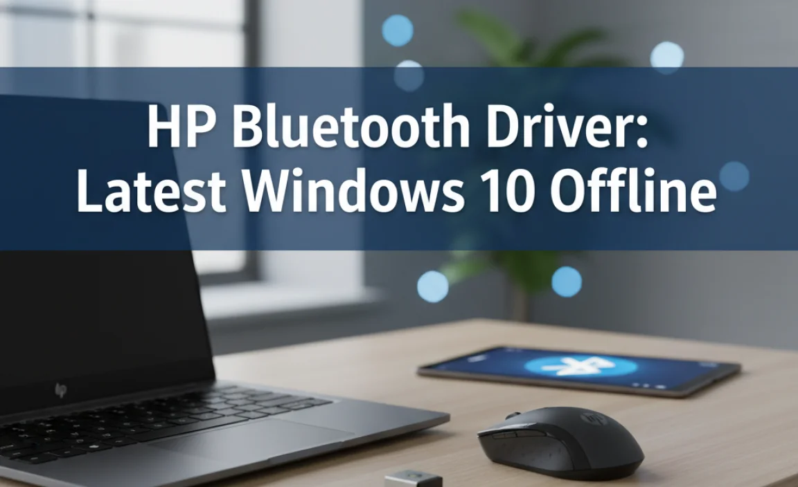 HP Bluetooth Driver: Latest Windows 10 Offline