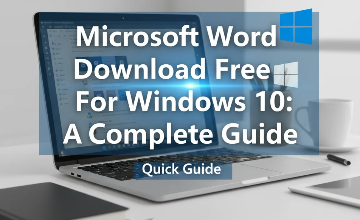 Microsoft Word Download Free For Windows 10: A Complete Guide