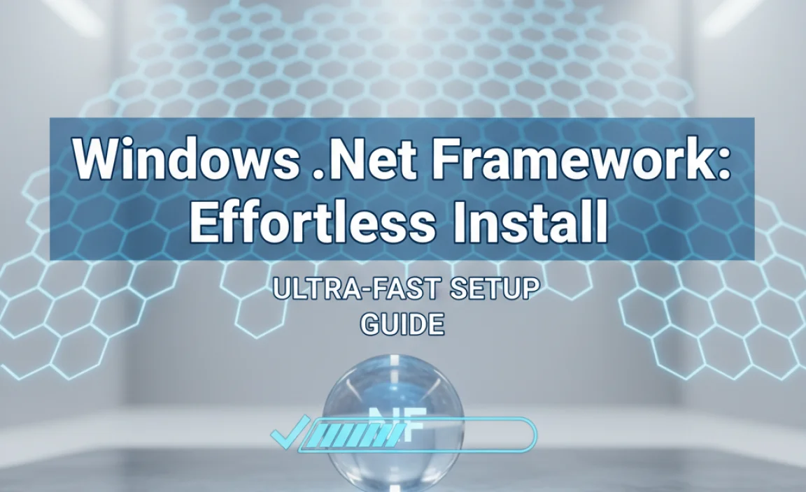 Windows Net Framework: Effortless Install