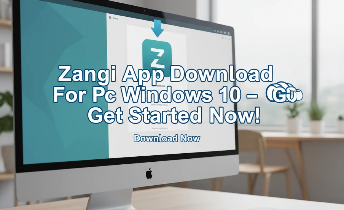 Zangi App Download For Pc Windows 10 – Get Started Now!
