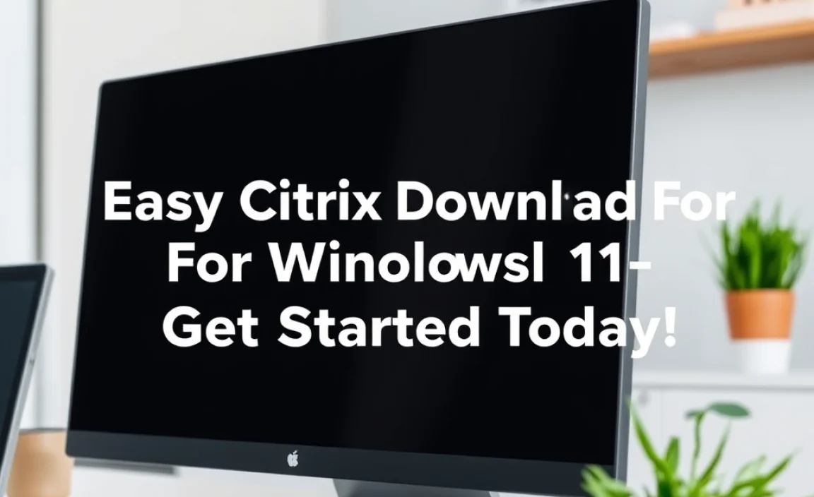 Easy Citrix Download For Windows 11: Get Started Today! - wingeek